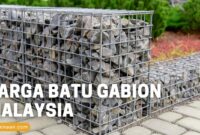 Cover Harga Batu Gabion Malaysia