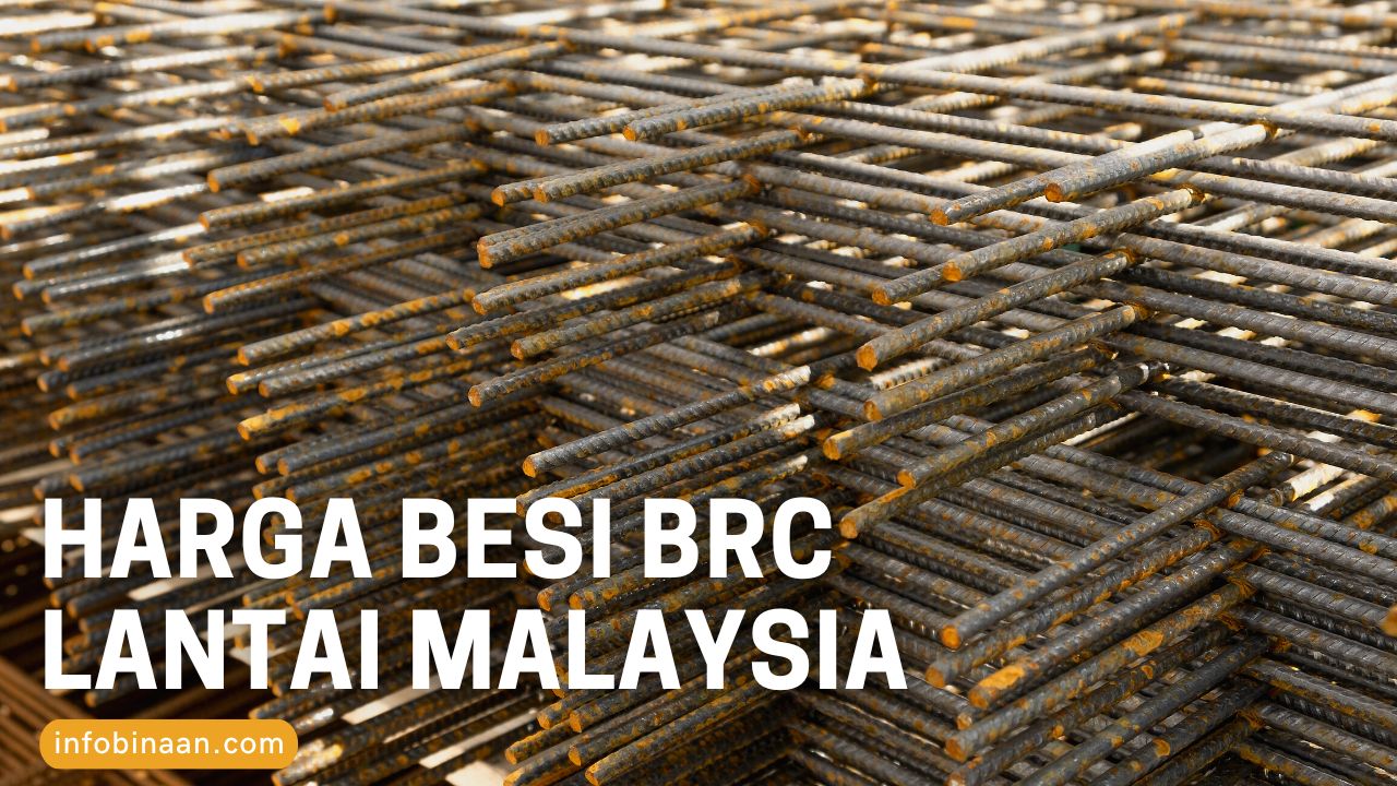 Cover Harga Besi BRC Lantai Malaysia